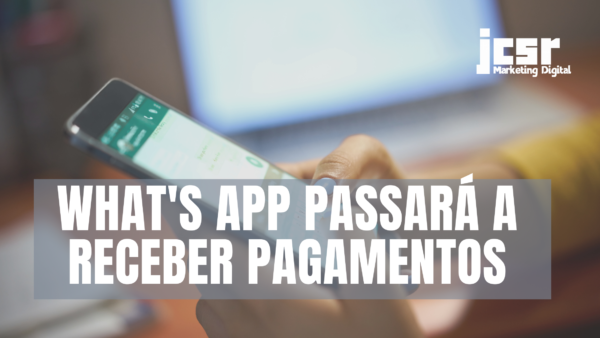 Whats App Recebe Pagamentos